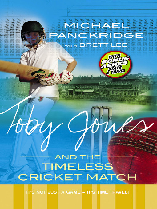 Title details for Toby Jones and the Timeless Cricket Match by Michael Panckridge - Available
